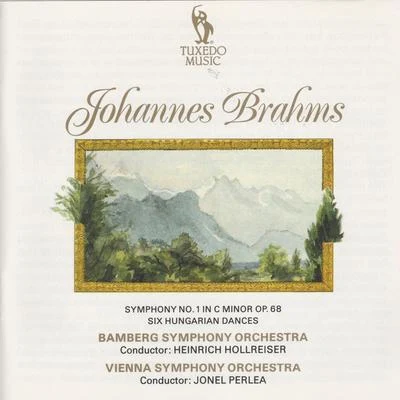 Bamberg Symphony Orchestra Brahms: Symphony No. 1 in C Minor, Op. 68 & Six Hungarian Dances, WoO 1