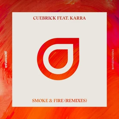 Cuebrick Smoke & Fire (Remixes)