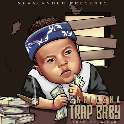 Skripsha Trap Baby