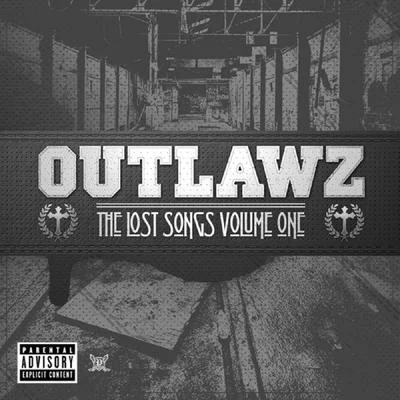 Outlawz The Lost Songs Volume One