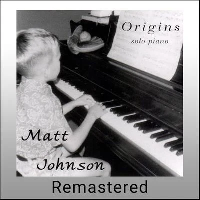 Matt Johnson Origins (Remastered)