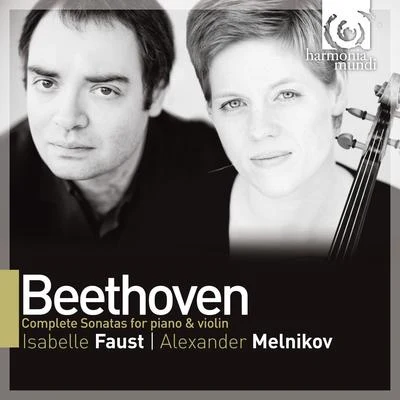 Isabelle Faust Beethoven: complete sonatas for piano violin