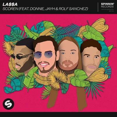 LA$$A Scoren (feat. Donnie, Jayh & Rolf Sanchez)