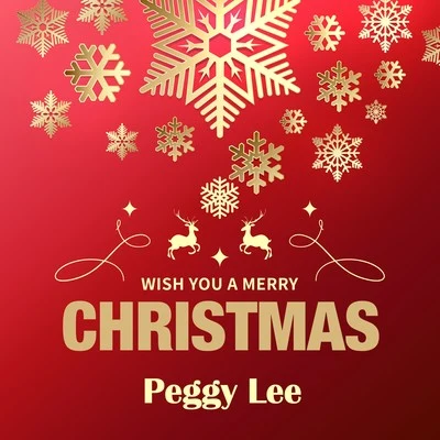 Peggy Lee Wish You a Merry Christmas