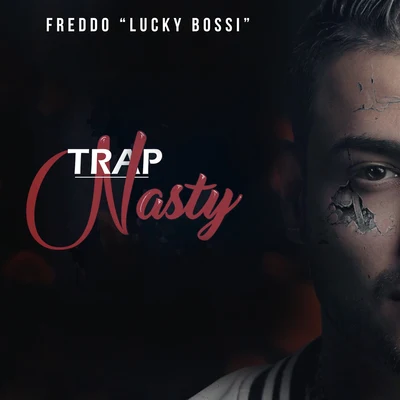 Lucky Bossi Trap Nasty