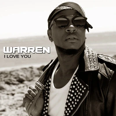 Warren I Love You - Single