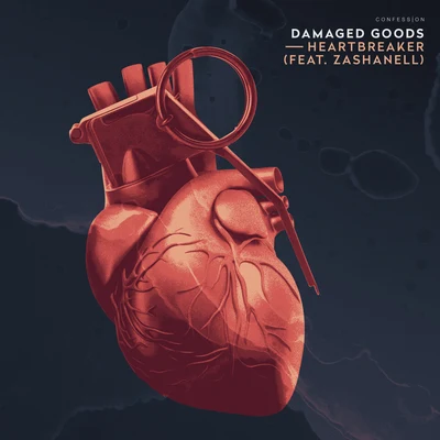 Damaged goods Heartbreaker (feat. Zashanell)