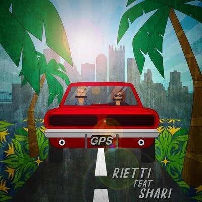 Rietti/Shari GPS (feat. Shari)