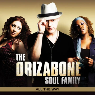 Drizabone Soul Family All The Way