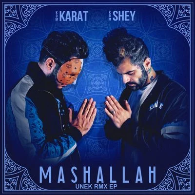 KDM Karat/KDM Shey Mashallah (Unek Remix)