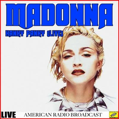 Madonna Madonna - Hanky Panky Live (Live)