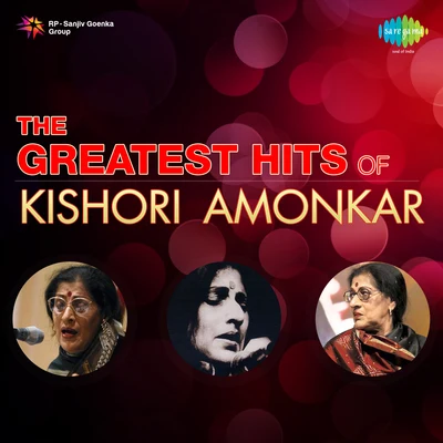 Kishori Amonkar The Greatest Hits Of Kishori Amonkar