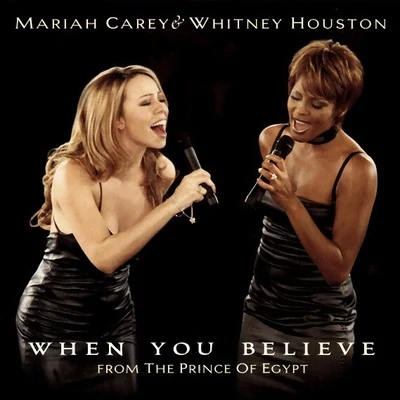 Whitney Houston/Mariah Carey When You Believe