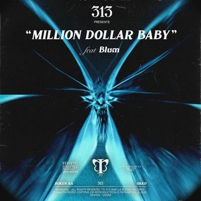 313 Million Dollar Baby