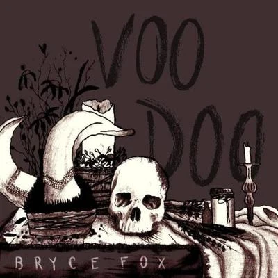 Bryce Fox Voodoo