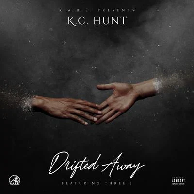 threej/K.C. Hunt Drifted Away