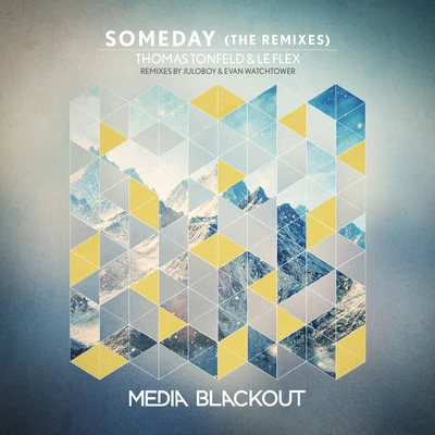 Thomas Tonfeld/Le Flex Someday (The Remixes)