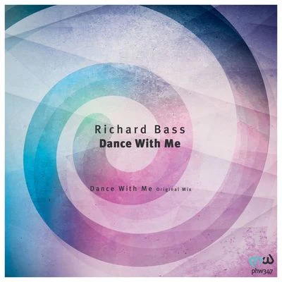 Richard Bass Dance With Me