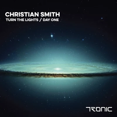 Christian Smith Turn The LightsDay One