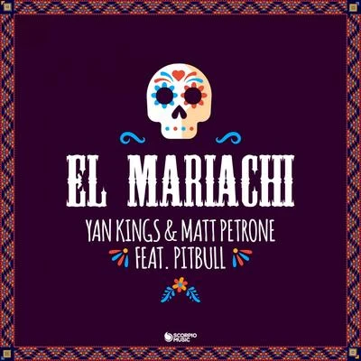 Yan Kings/Matt Petrone El Mariachi