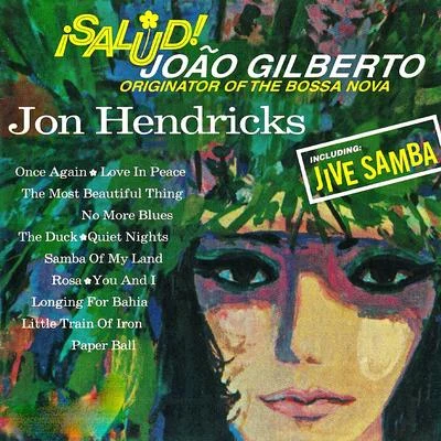 Jon Hendricks Salud Joao Gilberto! (Remastered)