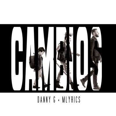 Danny G Cambios