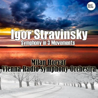 Vienna Radio Symphony Orchestra Stravinsky: Symphony in 3 Movements