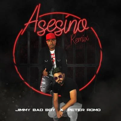 Peter Romo/Jimmy Bad Boy El Asesino (Remix)