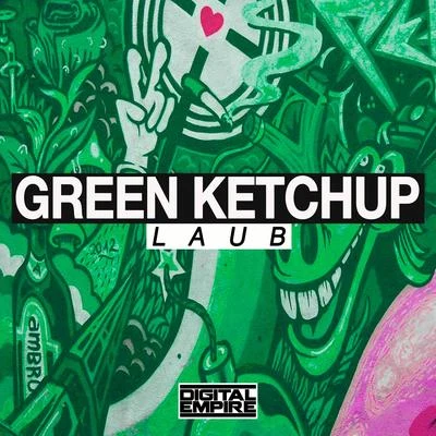 Green Ketchup LAUB