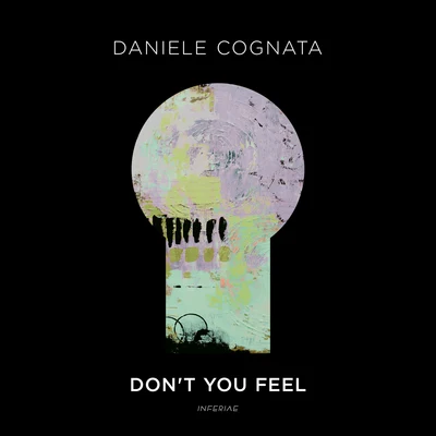 Daniele Cognata Don't You Feel