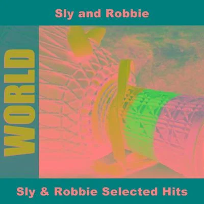 Sly & Robbie Sly & Robbie Selected Hits