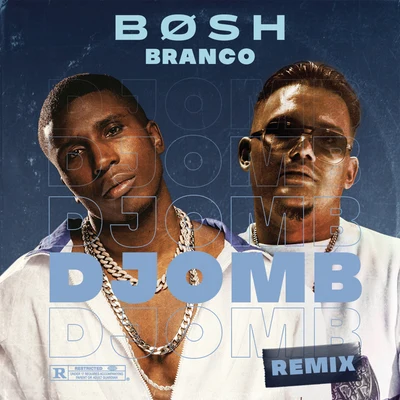 Bosh/Macky/J-Ax/Branco/Fabri Fibra Djomb (Remix)