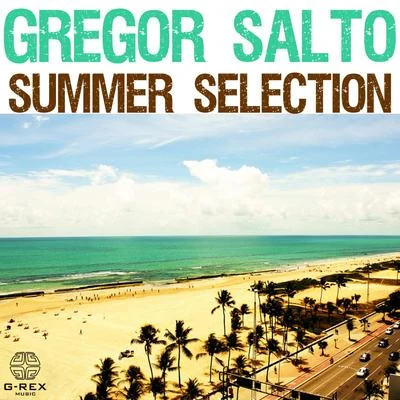 Gregor Salto Gregor Salto Summer Selection