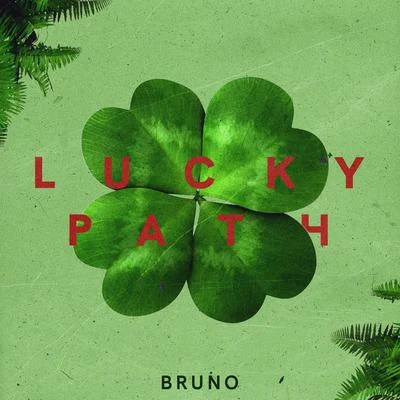 Bruno Lucky Path