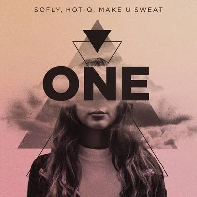 Hot-Q/Make U Sweat/SoFLY One