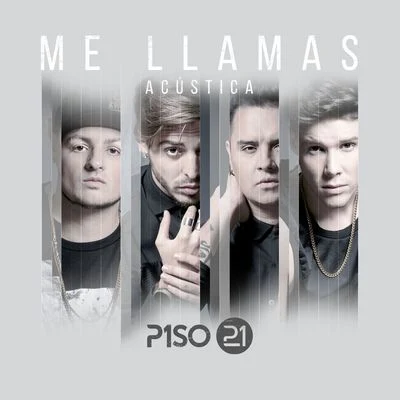 Piso 21 Me Llamas (Acústica)