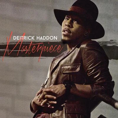 Deitrick Haddon Masterpiece Track By Track Commentary Album