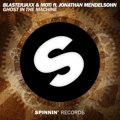 Blasterjaxx/Moti Ghost In The Machine