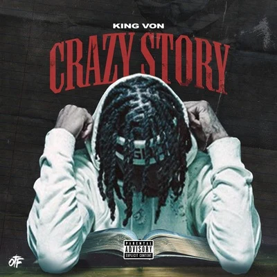 King Von Crazy Story