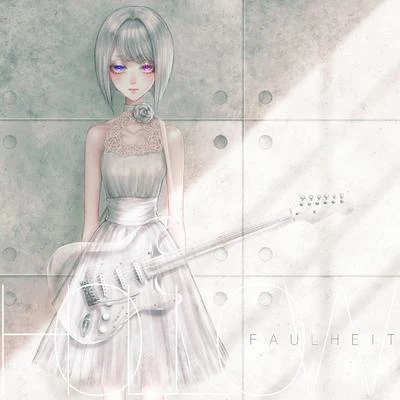 Gumi/FAULHEIT HOLLOW