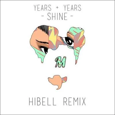 Hibell Shine (Hibell Remix)