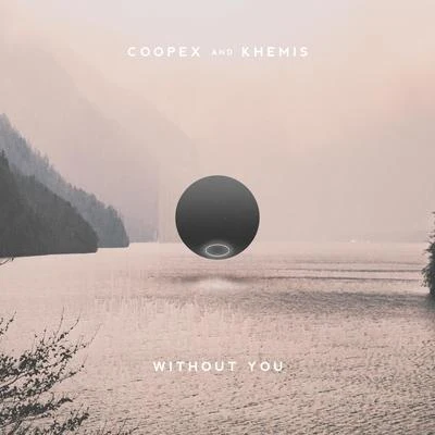 KHEMIS/Coopex Without You