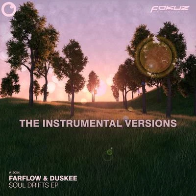 FarFlow/Duskee Soul Drifts EP (The Instrumental Versions)