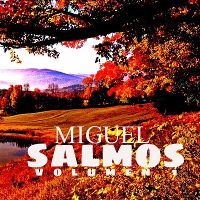 Miguel Salmos (Vol. 1)