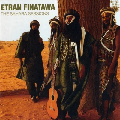 Etran Finatawa The Sahara Sessions