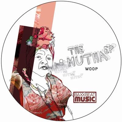 Woop The Mutha EP