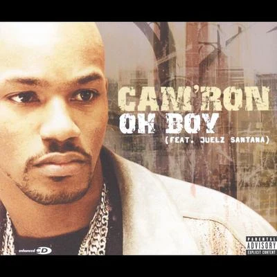 Cam&#x27;ron Oh Boy