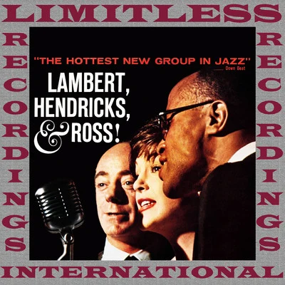 Hendricks The Hottest New Group In Jazz (HQ Remastered Version)