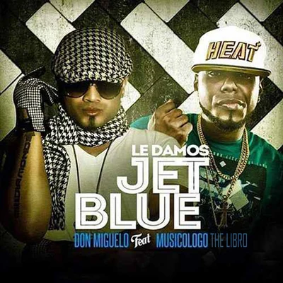 Musicologo The Libro/Don Miguelo Le Damos Jetblue