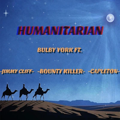 Jimmy Cliff/Capleton/Bulby York/Bounty Killer Humanitarian